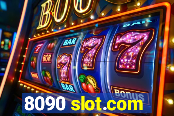 8090 slot.com